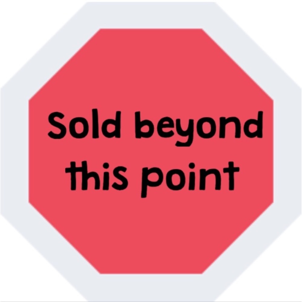 Everything past here is sold